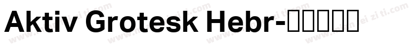 Aktiv Grotesk Hebr字体转换